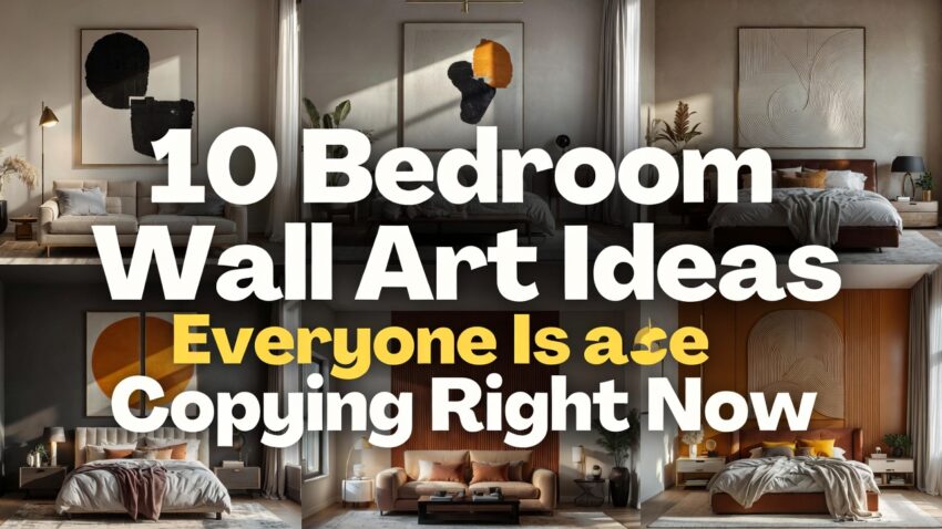 10 Bedroom Wall Art Ideas Everyone Is Copying Right Now